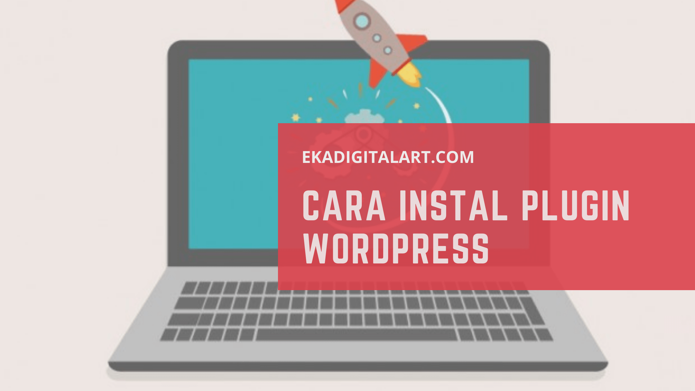 Cara Instal Plugin Wordpress1